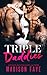 Triple Daddies (Her Daddies, #2)