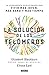 La solución de los telómeros / The Telomere Effect: Un acercamiento revolucionario para vivir mas joven, mas sano y mas tiempo (Spanish Edition)