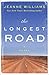 The Longest Road: A Novel