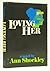 Loving her;: A novel