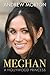 Meghan: A Hollywood Princess