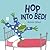 Hop Into Bed!