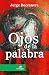 Ojos de la palabra
