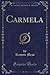 Carmela (Classic Reprint) (Spanish Edition)