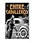 Entre caballeros