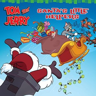 Tom and Jerry: Santa's Little Helpers (Kindle Edition)