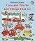 Cars and Trucks and Things That Go by Richard Scarry