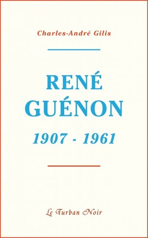 René Guénon 1907-1961