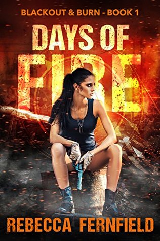 Days of Fire (Blackout & Burn #1)