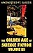 The Golden Age of Science Fiction - Volume III