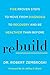 Rebuild: Five Proven Steps to Move from Diagnosis to Recovery and Be Healthier Than Before