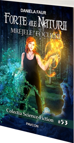 Mrejele Focului (Forțe ale naturii #2)