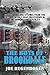 The Boys of Brookdale: Sixteen Amazing Stories from the Second World War Discovered in One Senior-Living Facility