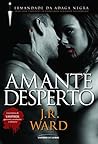 Book cover for Amante Desperto (Irmandade da Adaga Negra, #3)