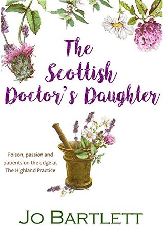 The Scottish Doctor S Daughter A Fabrian Books Feel Good Novel By Jo Bartlett