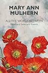All the Words Between: New and Selected Poems