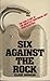 Six Against the Rock