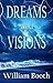 Dreams and Visions
