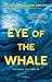 Eye of the Whale