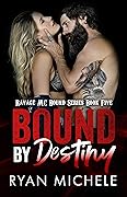Bound by Destiny