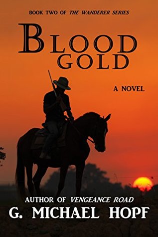 Blood Gold (The Wanderer #2)