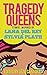 Tragedy Queens: Stories Inspired by Lana Del Rey & Sylvia Plath