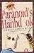 The Paranoid's Handbook