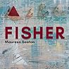 Fisher by Maureen Seaton