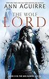 The Wolf Lord by Ann Aguirre