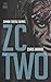 ZC Two (Zombie Castle #2)