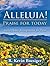 Alleluia! Praise for Today by R Kevin Boesiger