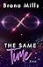 The Same Time (Time #2)