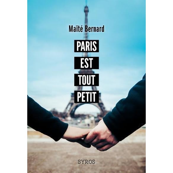 Paris Est Tout Petit By Maite Bernard