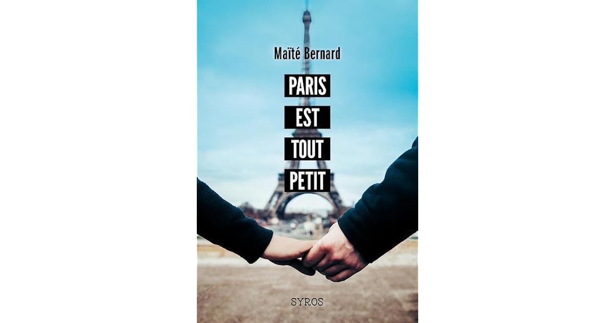 Paris Est Tout Petit By Maite Bernard