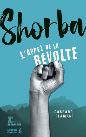 Shorba - L'appel de la révolte (Paperback)