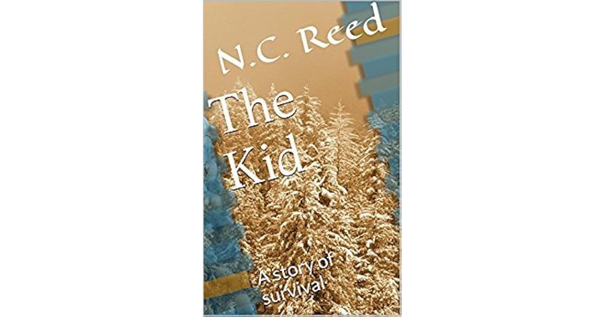 The Kid by N.C. Reed