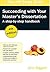 Succeeding with Your Master's Dissertation: Step-By-Step Handbook