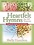 Heartfelt Hymns for All Seasons by Shelly Hamilton