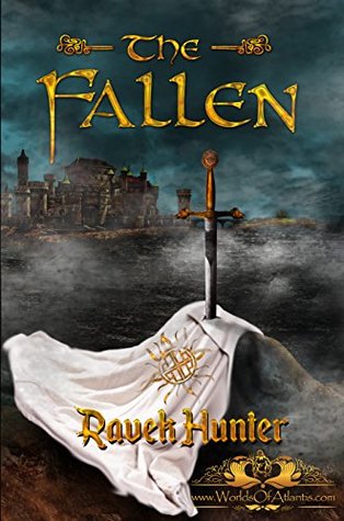 The Fallen: An action-packed romantic fiction full of magic and mystery during the time of Atlantis.: An action-packed romantic fiction full of magic and ... Atlantis. (The Broken Pithos Saga Book 2)