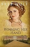 Winning her Hand by Bree Wolf