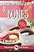 Bed, Breakfast, & Bones (Ravenwood Cove Mystery, #1)