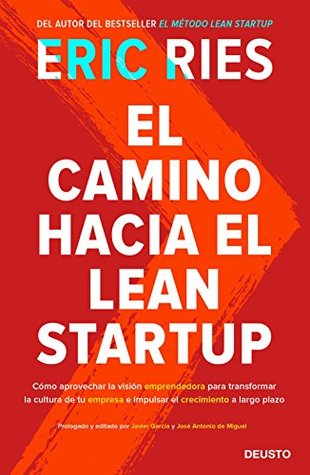 El camino hacia el Lean Startup (Paperback)