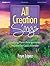 All Creation Sings: Uplifting Piano Arrangements Inspired by God's Wonder