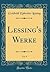 Lessing's Werke, Vol. 9 (Cl...
