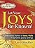 Let Your Joys Be Known!: Th...