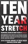 Ten Year Stretch:...