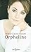 Orpheline by Marie-Claude Savard
