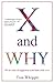 X and Why: The rules of attraction: why gender still matters