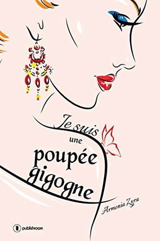 Je suis une poupée gigogne: Récit autobiographique (French Edition)