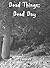 Dead Things: Dead Day: A De...